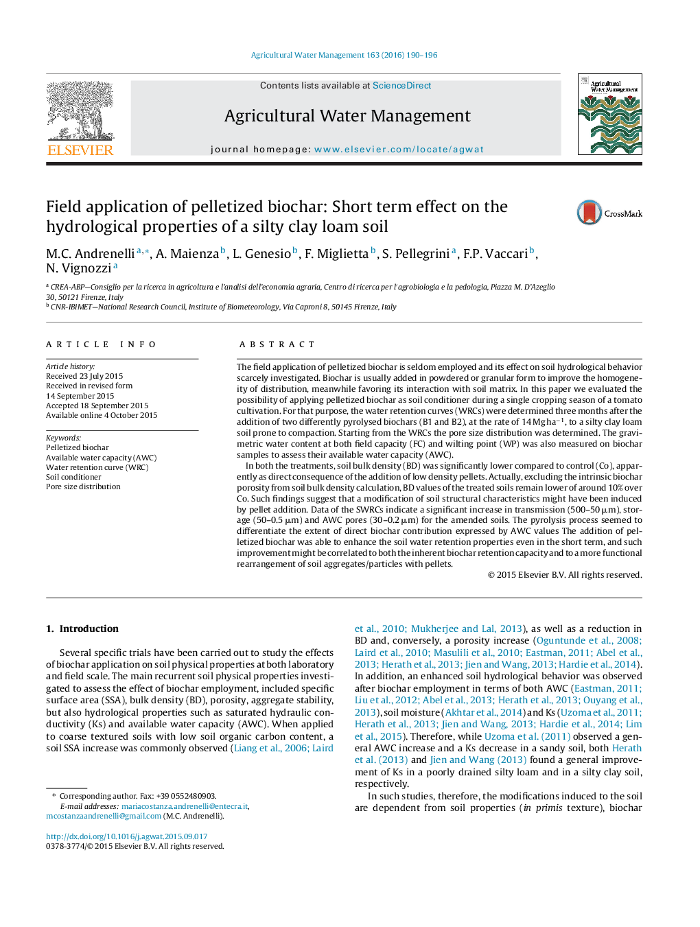 Field application of pelletized biochar: Short term effect on the hydrological properties of a silty clay loam soil