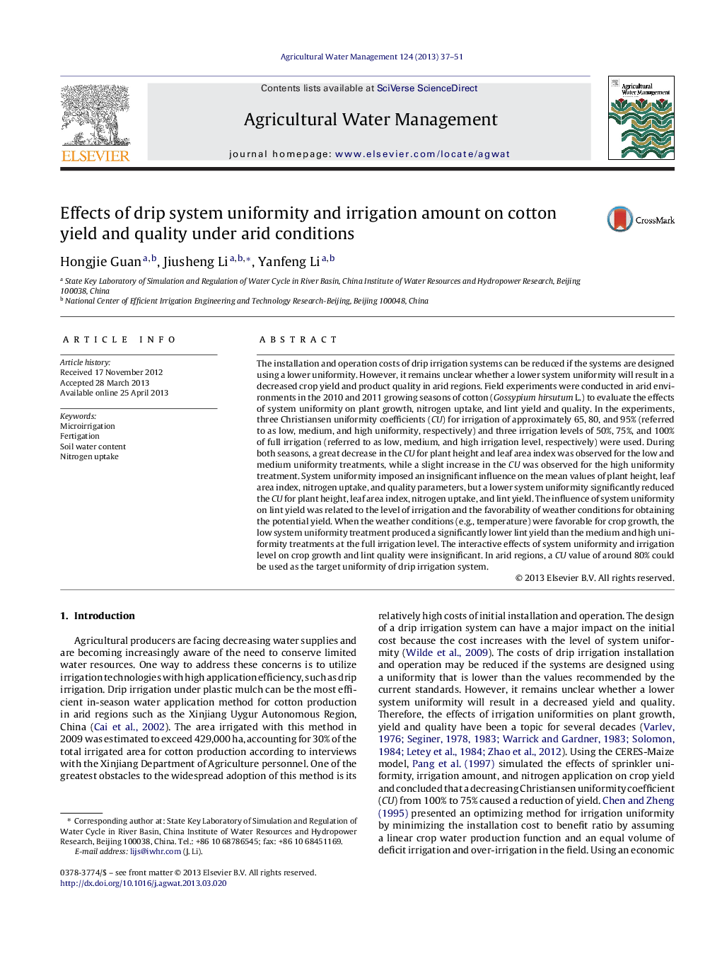 Effects of drip system uniformity and irrigation amount on cotton yield and quality under arid conditions