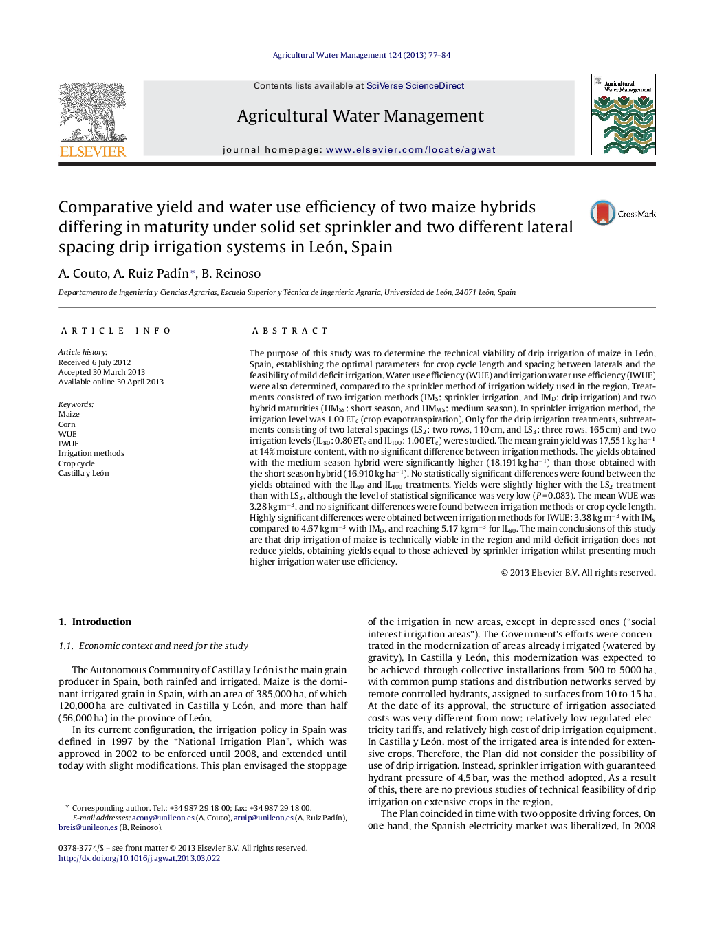 Comparative yield and water use efficiency of two maize hybrids differing in maturity under solid set sprinkler and two different lateral spacing drip irrigation systems in León, Spain