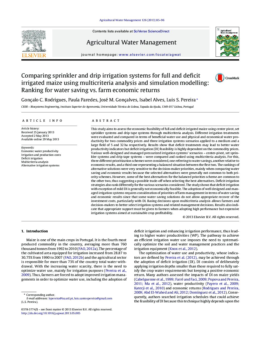 Comparing sprinkler and drip irrigation systems for full and deficit irrigated maize using multicriteria analysis and simulation modelling: Ranking for water saving vs. farm economic returns