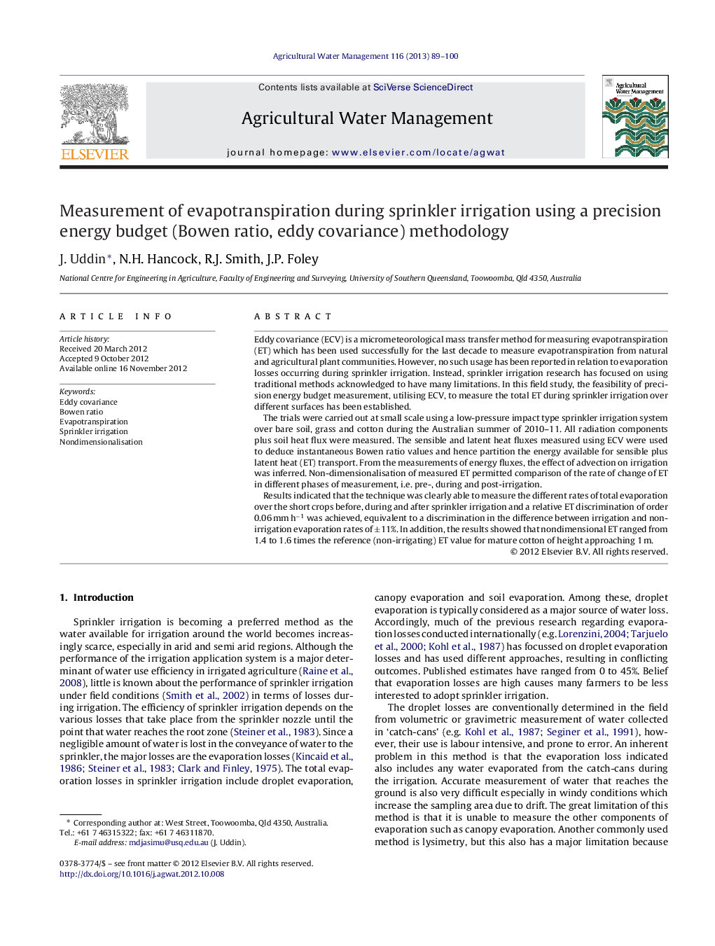 Measurement of evapotranspiration during sprinkler irrigation using a precision energy budget (Bowen ratio, eddy covariance) methodology