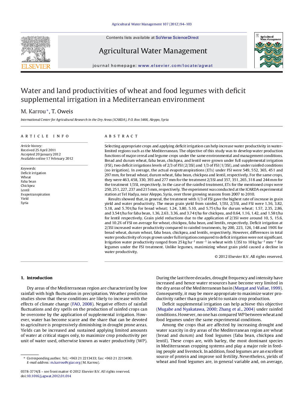 Water and land productivities of wheat and food legumes with deficit supplemental irrigation in a Mediterranean environment