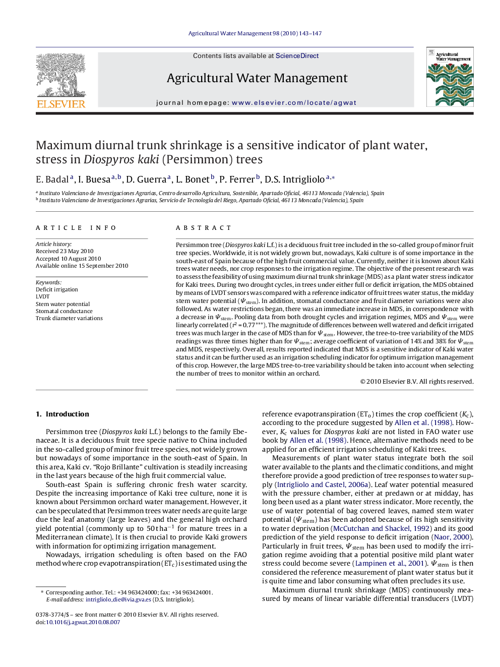 Maximum diurnal trunk shrinkage is a sensitive indicator of plant water, stress in Diospyros kaki (Persimmon) trees