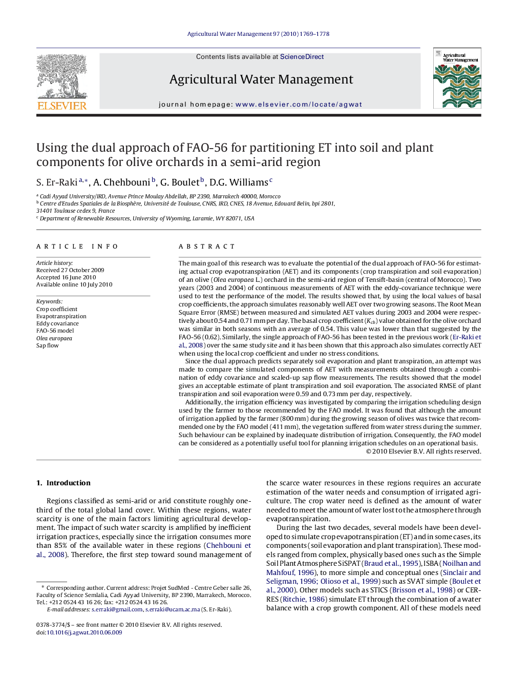 Using the dual approach of FAO-56 for partitioning ET into soil and plant components for olive orchards in a semi-arid region