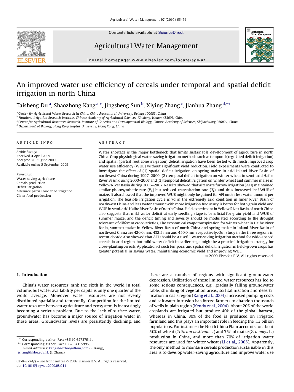 An improved water use efficiency of cereals under temporal and spatial deficit irrigation in north China