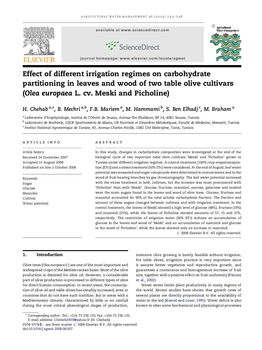 Effect of different irrigation regimes on carbohydrate partitioning in leaves and wood of two table olive cultivars (Olea europaea L. cv. Meski and Picholine)