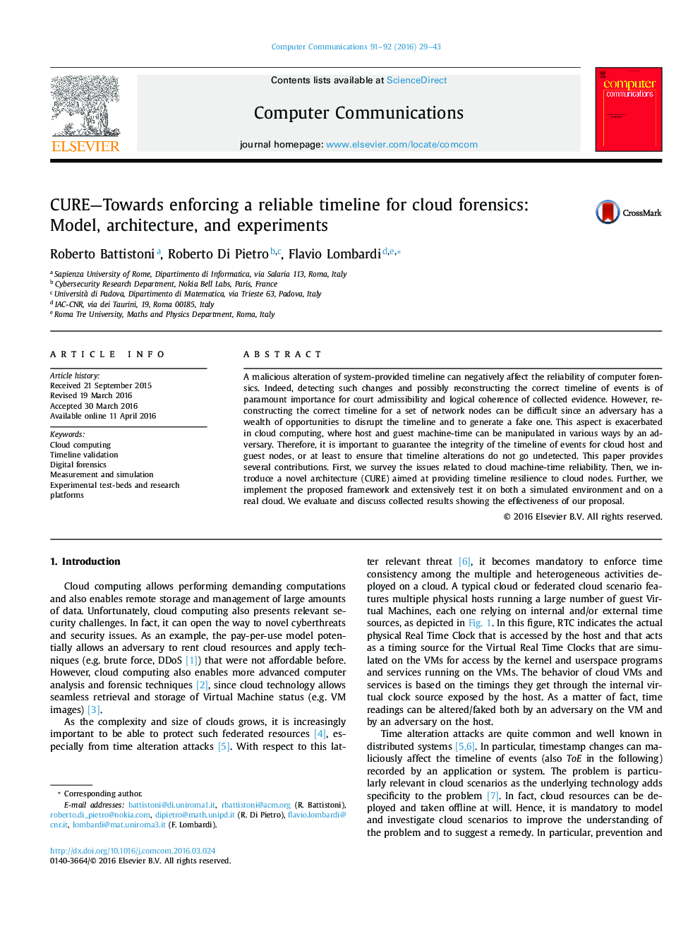 CURE—Towards enforcing a reliable timeline for cloud forensics: Model, architecture, and experiments