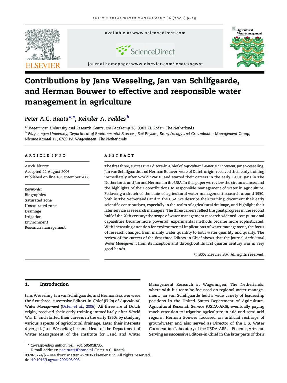 Contributions by Jans Wesseling, Jan van Schilfgaarde, and Herman Bouwer to effective and responsible water management in agriculture