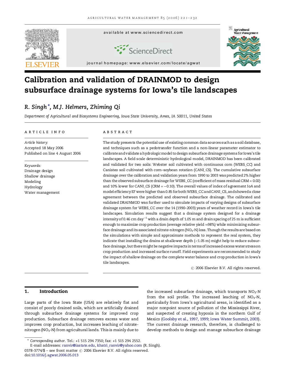 Calibration and validation of DRAINMOD to design subsurface drainage systems for Iowa's tile landscapes