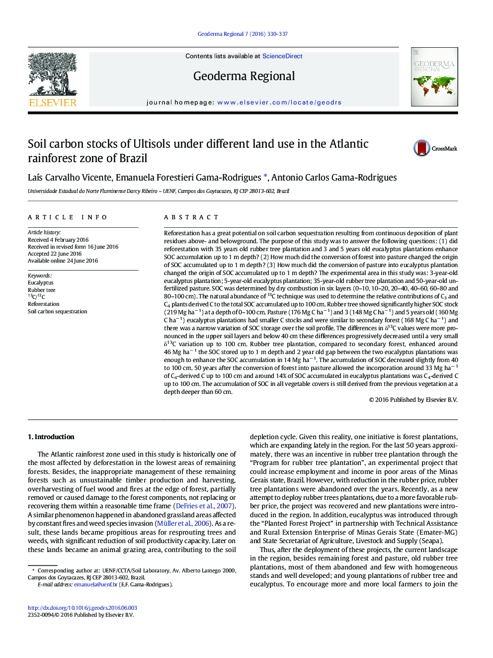 Soil carbon stocks of Ultisols under different land use in the Atlantic rainforest zone of Brazil