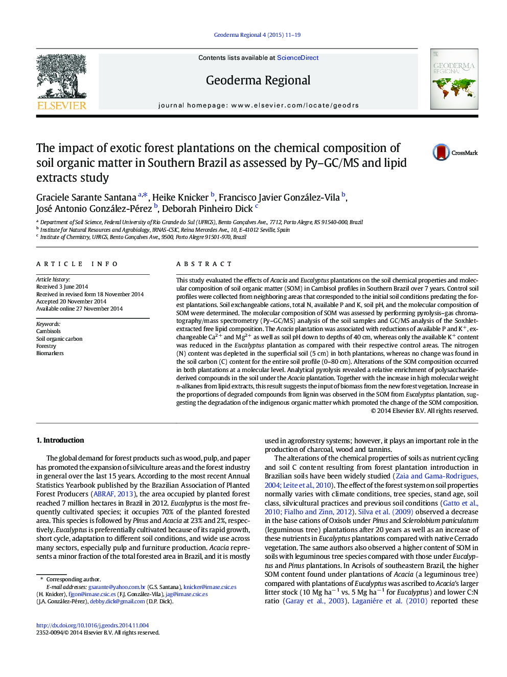 The impact of exotic forest plantations on the chemical composition of soil organic matter in Southern Brazil as assessed by Py–GC/MS and lipid extracts study