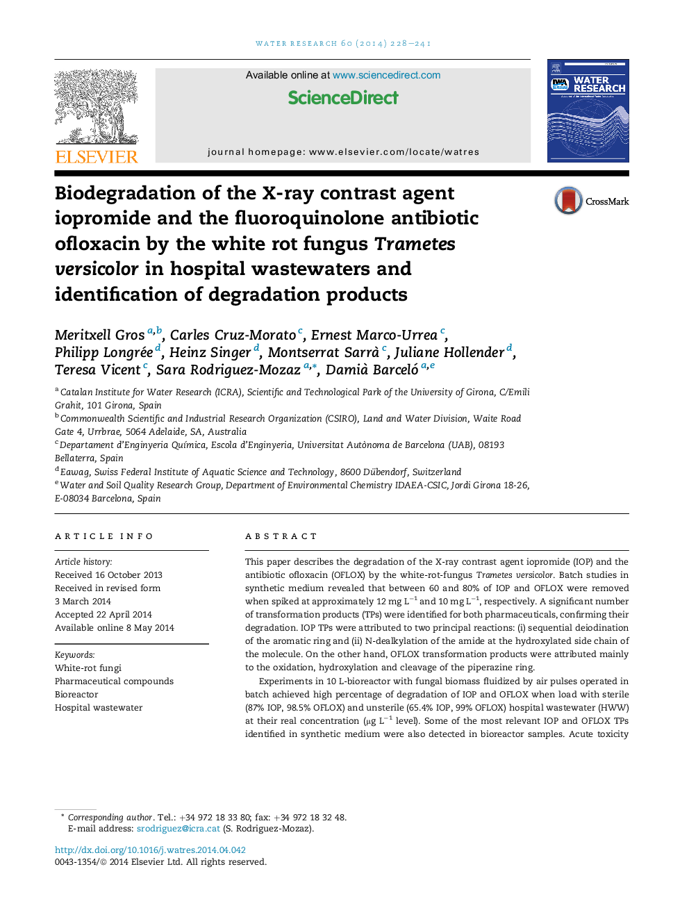 Biodegradation of the X-ray contrast agent iopromide and the fluoroquinolone antibiotic ofloxacin by the white rot fungus Trametes versicolor in hospital wastewaters and identification of degradation products