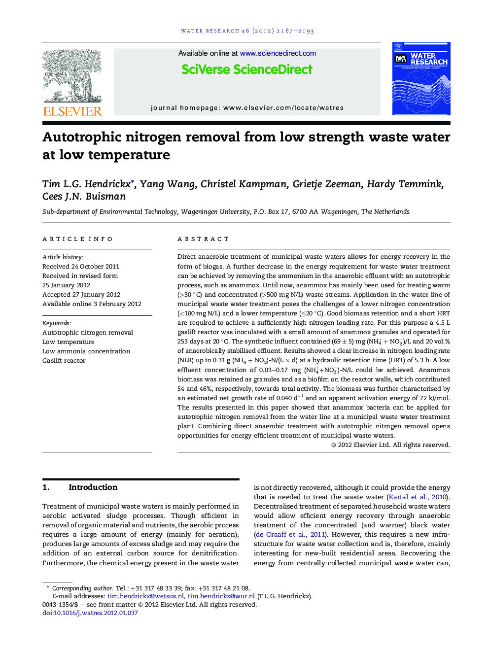 Autotrophic nitrogen removal from low strength waste water at low temperature