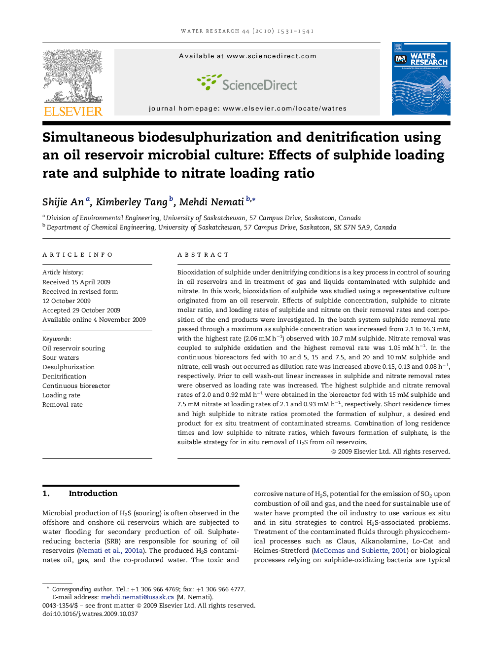 Simultaneous biodesulphurization and denitrification using an oil reservoir microbial culture: Effects of sulphide loading rate and sulphide to nitrate loading ratio