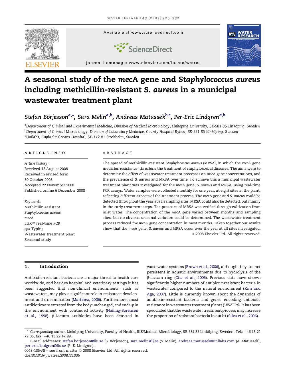 A seasonal study of the mecA gene and Staphylococcus aureus including methicillin-resistant S. aureus in a municipal wastewater treatment plant