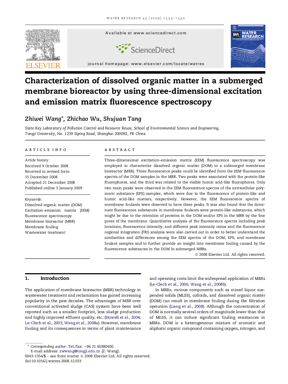 Characterization of dissolved organic matter in a submerged membrane bioreactor by using three-dimensional excitation and emission matrix fluorescence spectroscopy