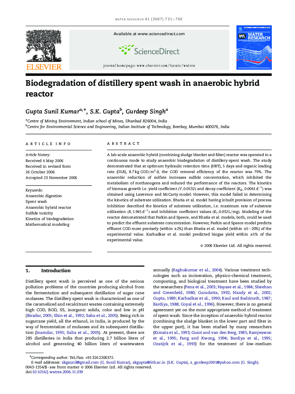 Biodegradation of distillery spent wash in anaerobic hybrid reactor