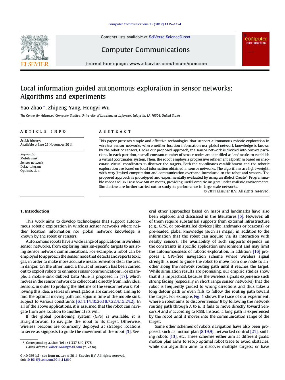 Local information guided autonomous exploration in sensor networks: Algorithms and experiments