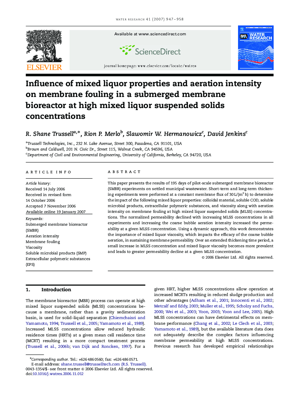 Influence of mixed liquor properties and aeration intensity on membrane fouling in a submerged membrane bioreactor at high mixed liquor suspended solids concentrations