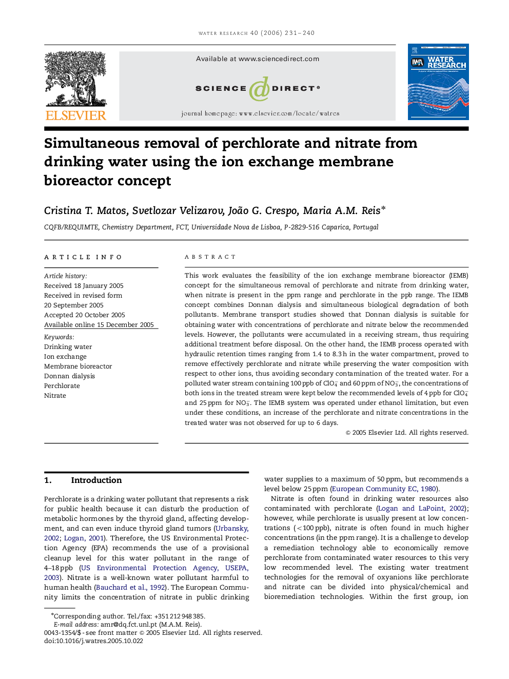 Simultaneous removal of perchlorate and nitrate from drinking water using the ion exchange membrane bioreactor concept