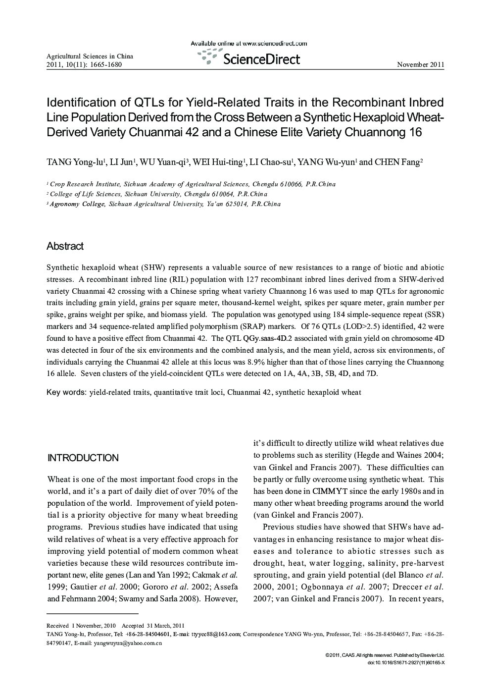 Identification of QTLs for Yield-Related Traits in the ecombinant Inbred Line Population Derived from the Cross Between a Synthetic Hexaploid Wheat-Derived Variety Chuanmai 42 and a Chinese Elite Variety Chuannong 16