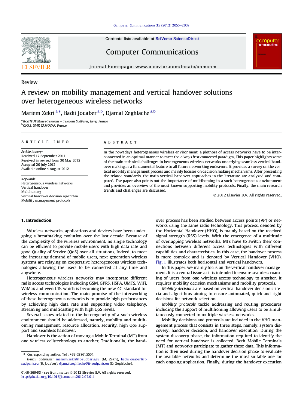 A review on mobility management and vertical handover solutions over heterogeneous wireless networks