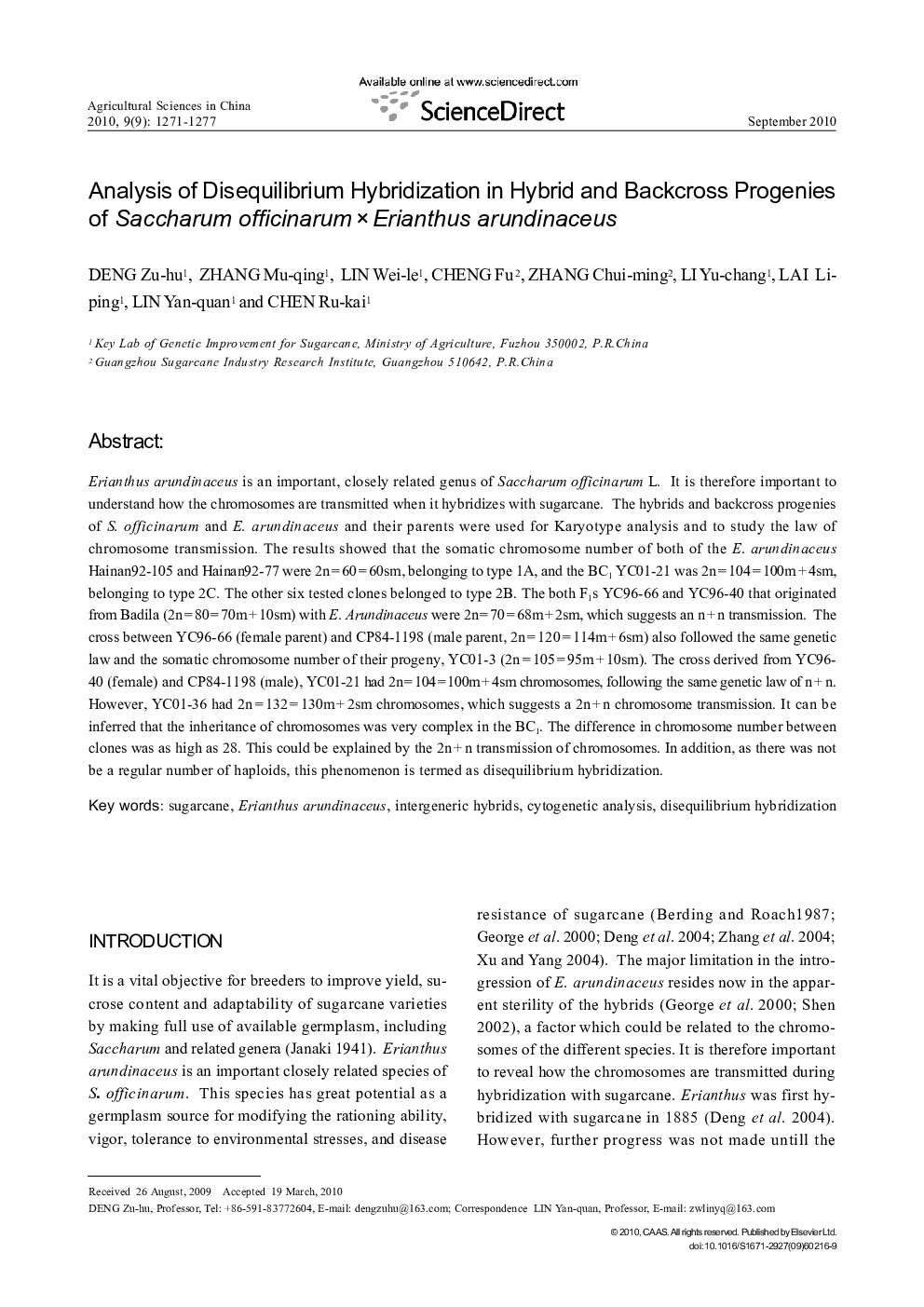 Analysis of Disequilibrium Hybridization in Hybrid and Backcross Progenies of Saccharum officinarum × Erianthus arundinaceus