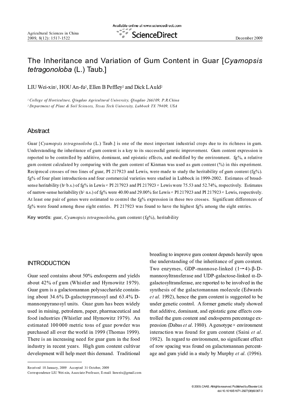 The Inheritance and Variation of Gum Content in Guar [Cyamopsis tetragonoloba (L.) Taub.]