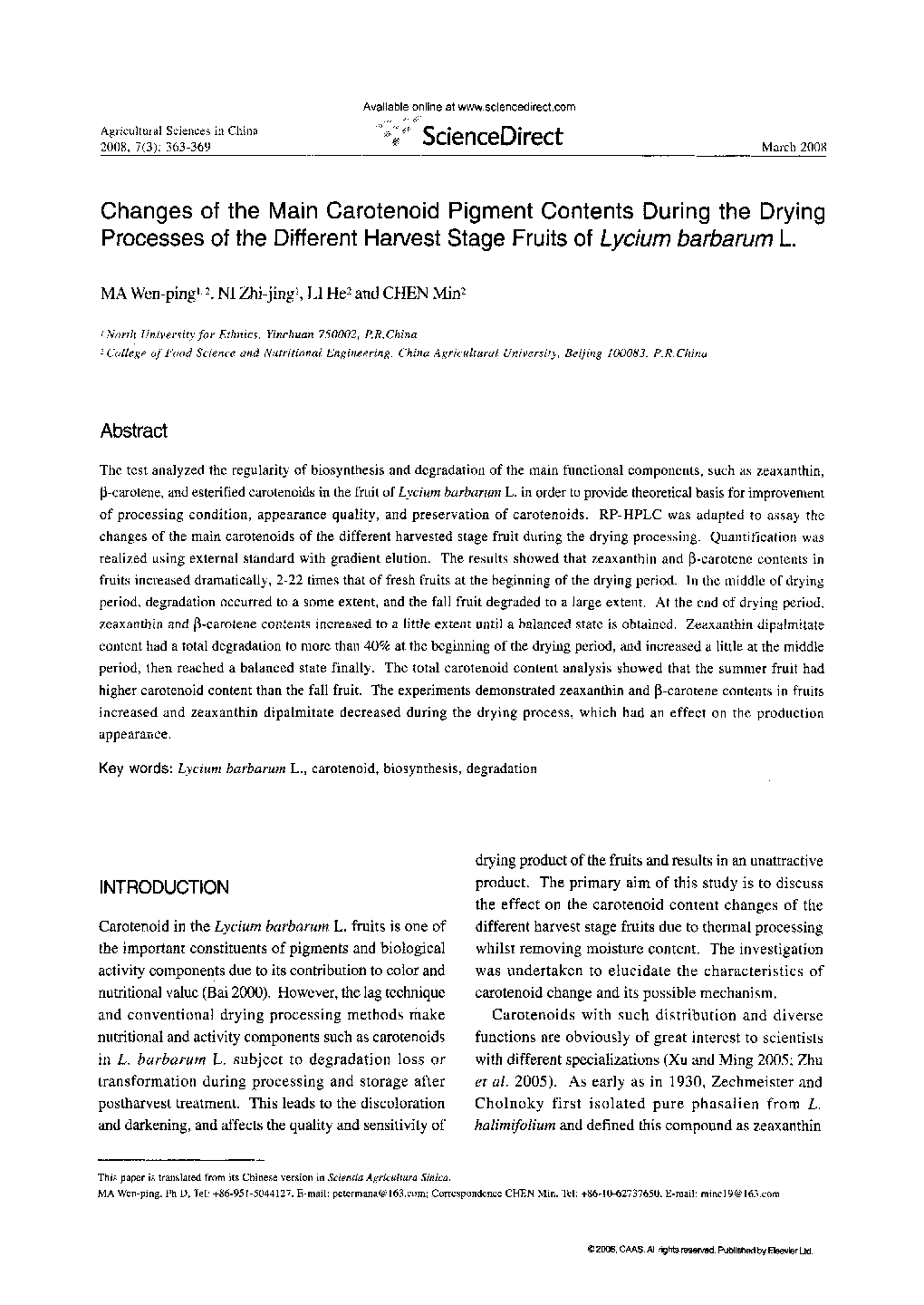 Changes of the Main Carotenoid Pigment Contents During the Drying Processes of the Different Harvest Stage Fruits of Lycium barbarum L 