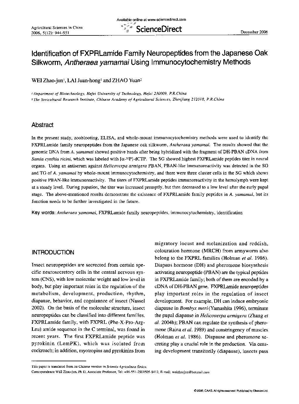 Identification of FXPRLamide Family Neuropeptides from the Japanese Oak Silkworm, Antheraea yamamai Using Immunocytochemistry Methods 