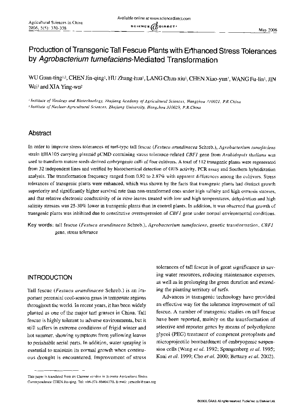 Production of Transgenic Tall Fescue Plants with Enhanced Stress Tolerances by Agrobacterium tumefaciens-Mediated Transformation 