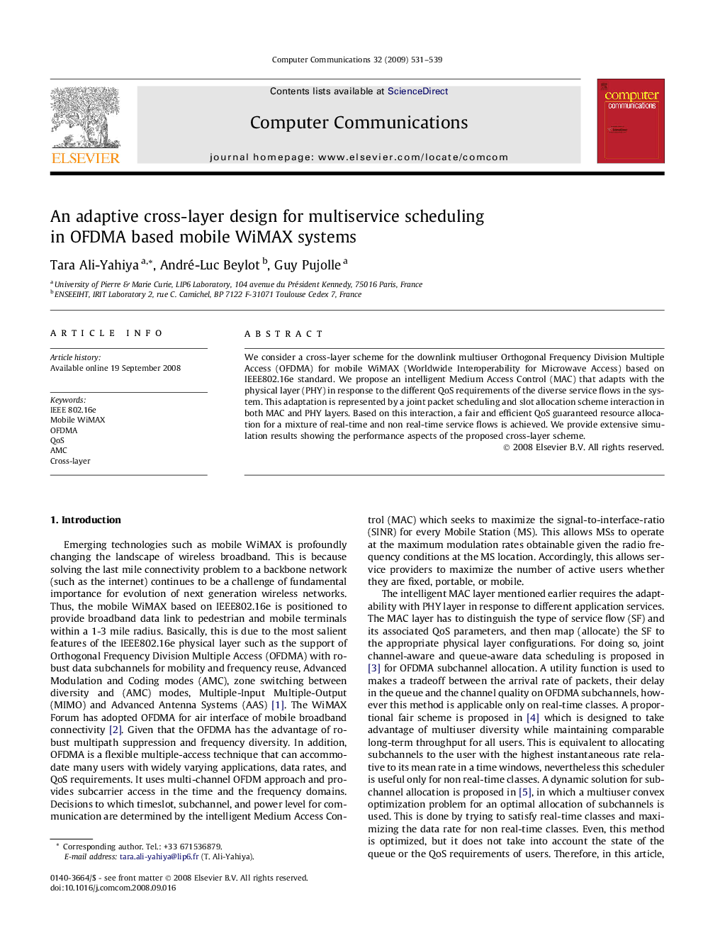 An adaptive cross-layer design for multiservice scheduling in OFDMA based mobile WiMAX systems