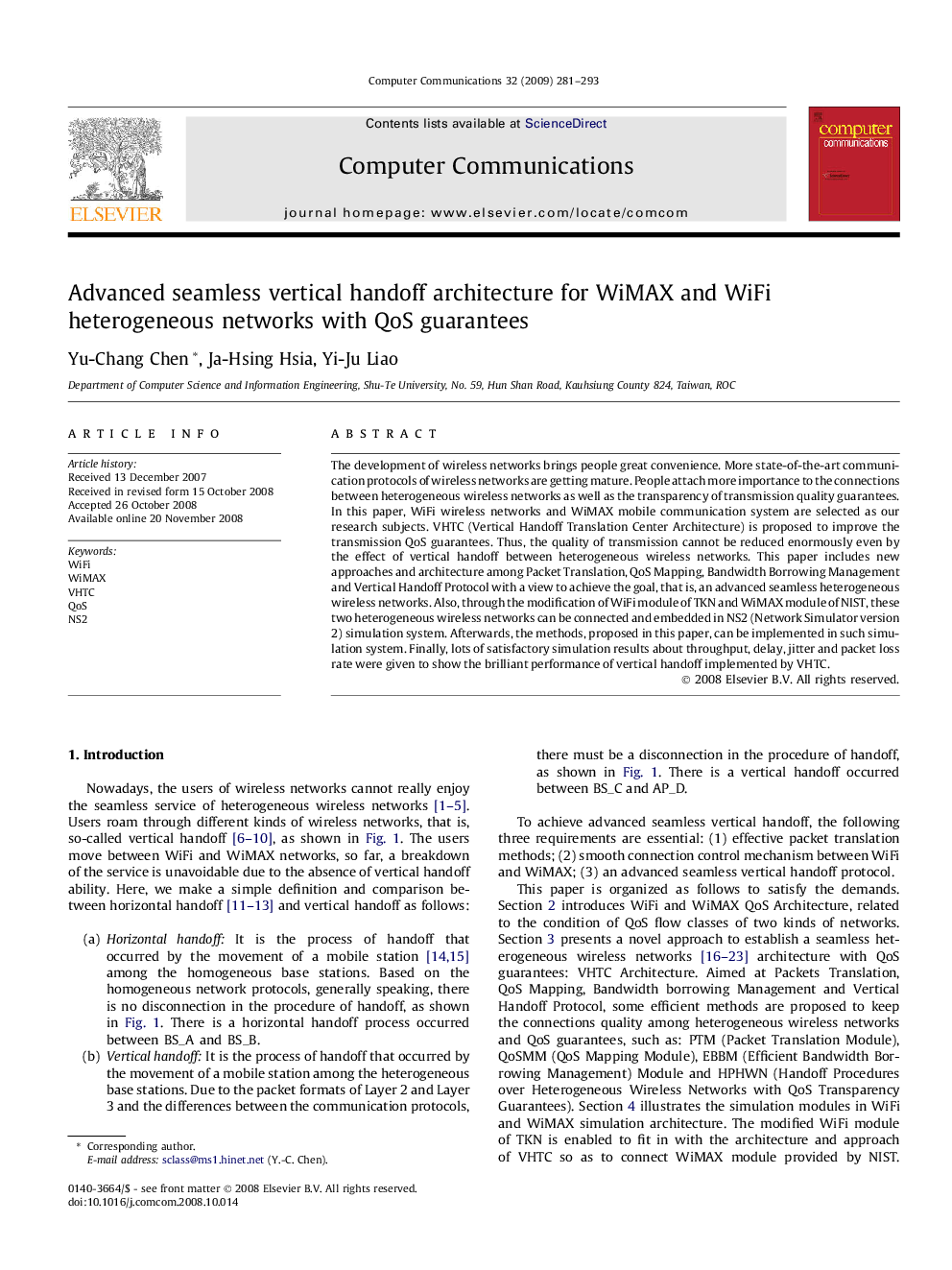 Advanced seamless vertical handoff architecture for WiMAX and WiFi heterogeneous networks with QoS guarantees