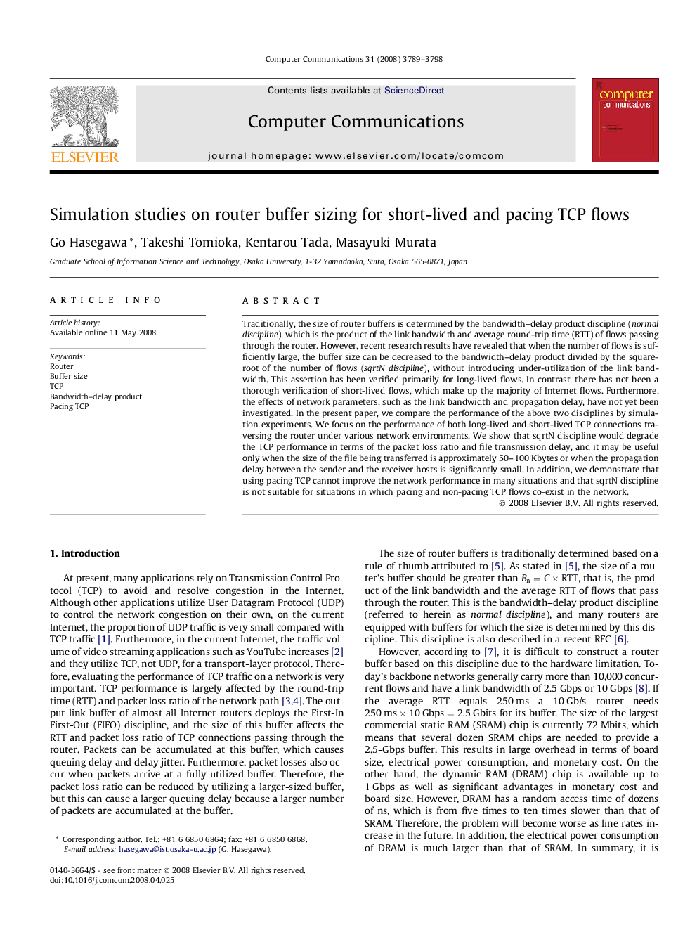 Simulation studies on router buffer sizing for short-lived and pacing TCP flows