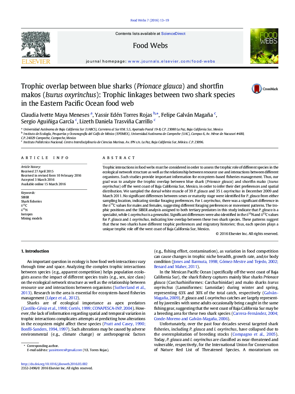 Trophic overlap between blue sharks (Prionace glauca) and shortfin makos (Isurus oxyrinchus): Trophic linkages between two shark species in the Eastern Pacific Ocean food web