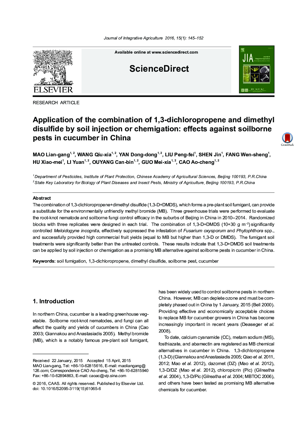 Application of the combination of 1,3-dichloropropene and dimethyl disulfide by soil injection or chemigation: effects against soilborne pests in cucumber in China