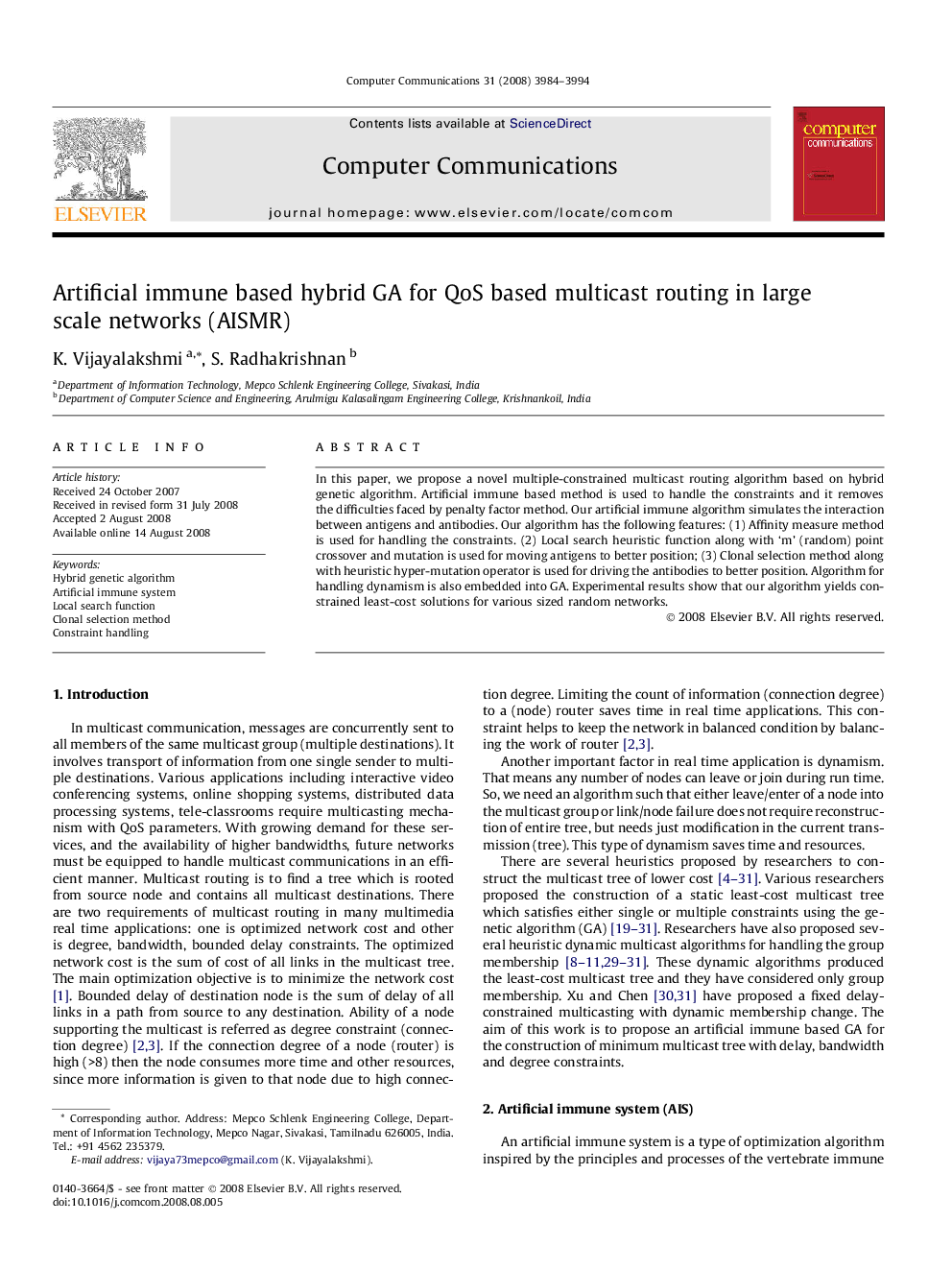 Artificial immune based hybrid GA for QoS based multicast routing in large scale networks (AISMR)