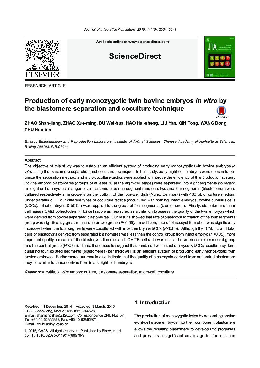 Production of early monozygotic twin bovine embryos in vitro by the blastomere separation and coculture technique