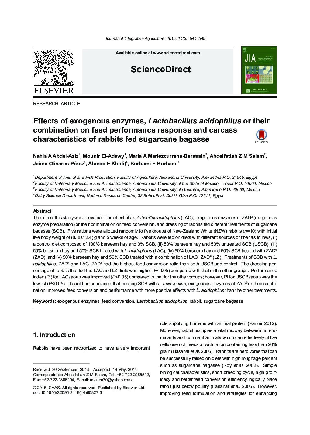 Effects of exogenous enzymes, Lactobacillus acidophilus or their combination on feed performance response and carcass characteristics of rabbits fed sugarcane bagasse