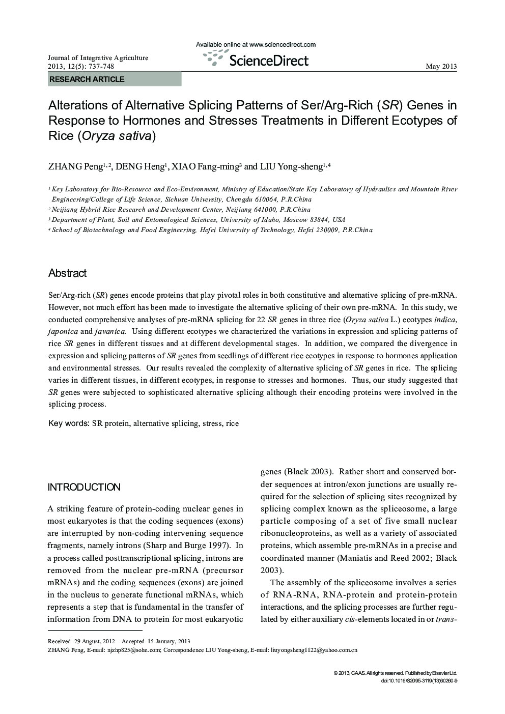 Alterations of Alternative Splicing Patterns of Ser/Arg-Rich (SR) Genes in Response to Hormones and Stresses Treatments in Different Ecotypes of Rice (Oryza sativa)