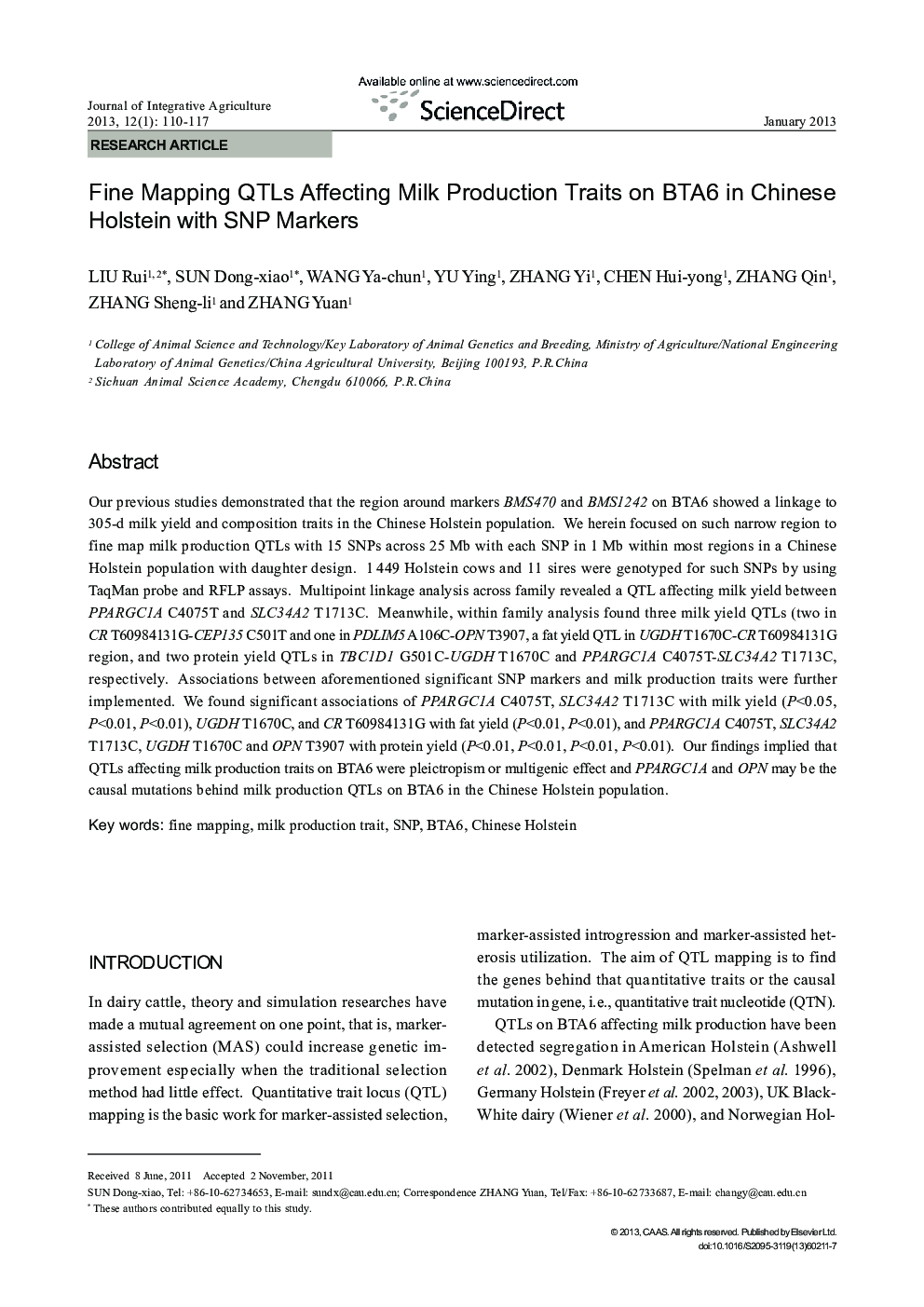 Fine Mapping QTLs Affecting Milk Production Traits on BTA6 in Chinese Holstein with SNP Markers