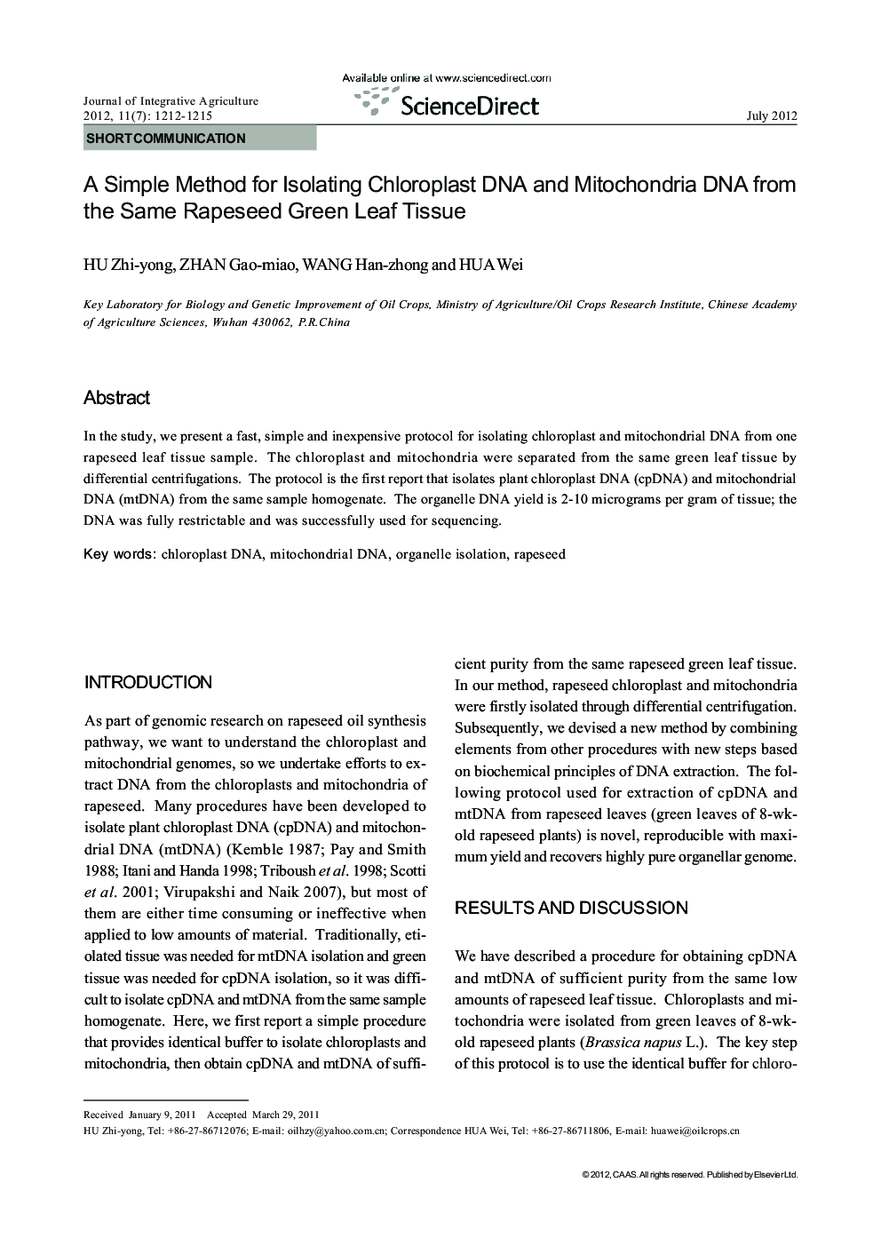 A Simple Method for Isolating Chloroplast DNA and Mitochondria DNA from the Same Rapeseed Green Leaf Tissue