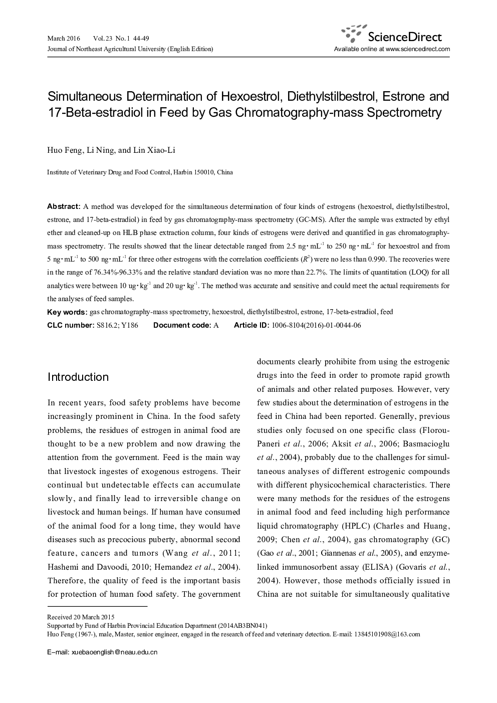 Simultaneous Determination of Hexoestrol, Diethylstilbestrol, Estrone and 17-Beta-estradiol in Feed by Gas Chromatography-mass Spectrometry 