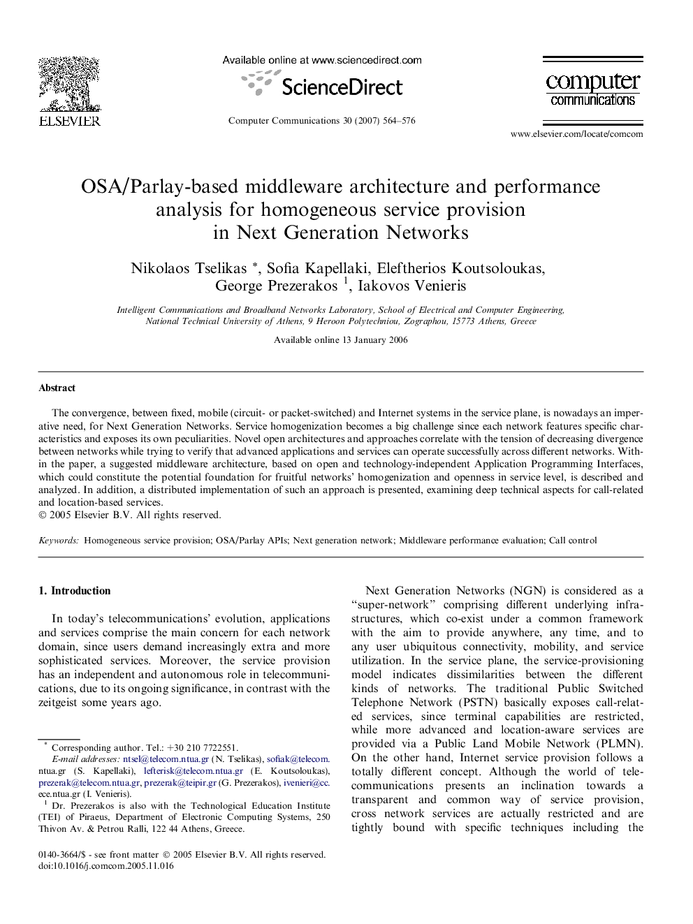 OSA/Parlay-based middleware architecture and performance analysis for homogeneous service provision in Next Generation Networks