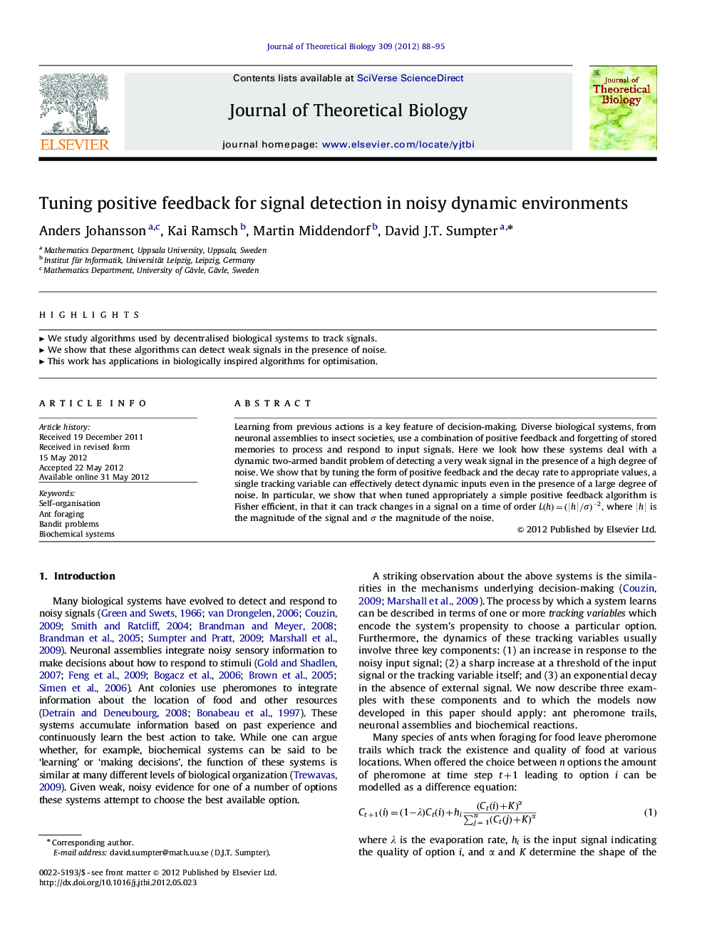 Tuning positive feedback for signal detection in noisy dynamic environments