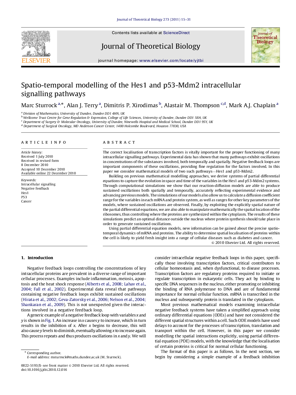 Spatio-temporal modelling of the Hes1 and p53-Mdm2 intracellular signalling pathways