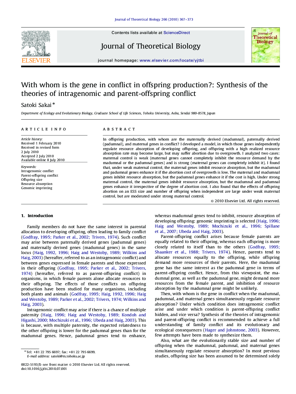 With whom is the gene in conflict in offspring production?: Synthesis of the theories of intragenomic and parent-offspring conflict