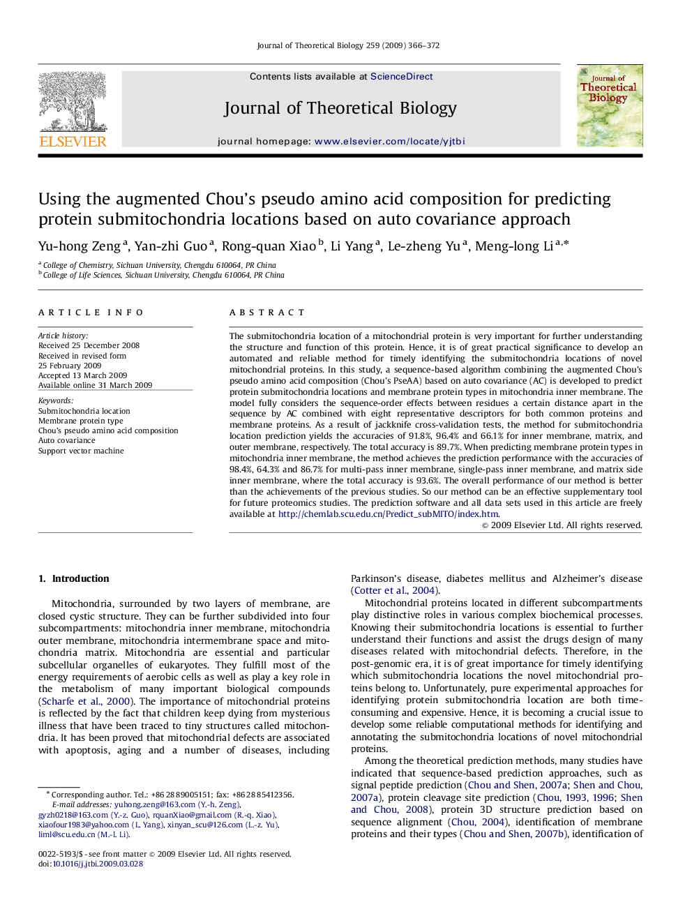 Using the augmented Chou's pseudo amino acid composition for predicting protein submitochondria locations based on auto covariance approach