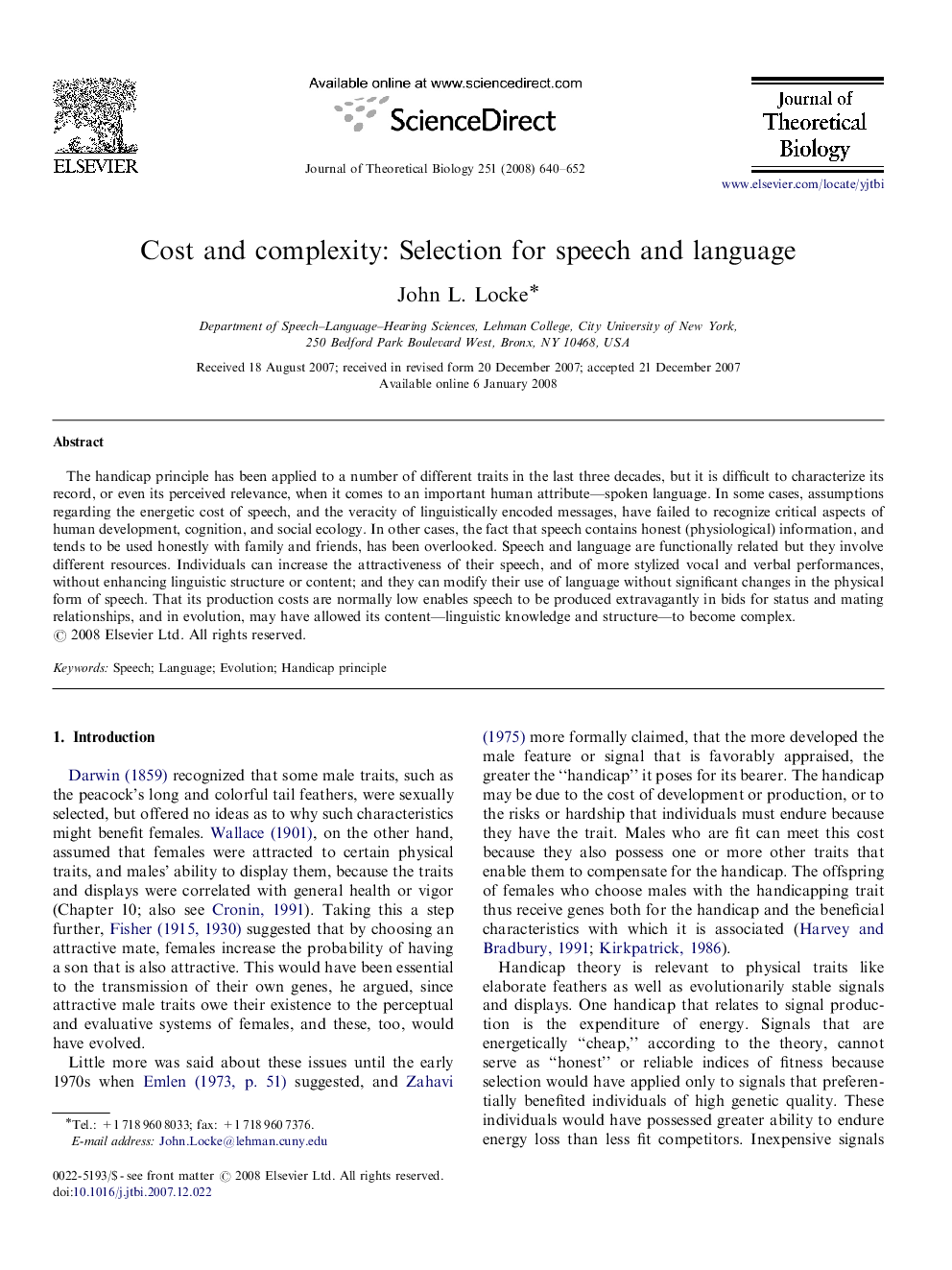 Cost and complexity: Selection for speech and language