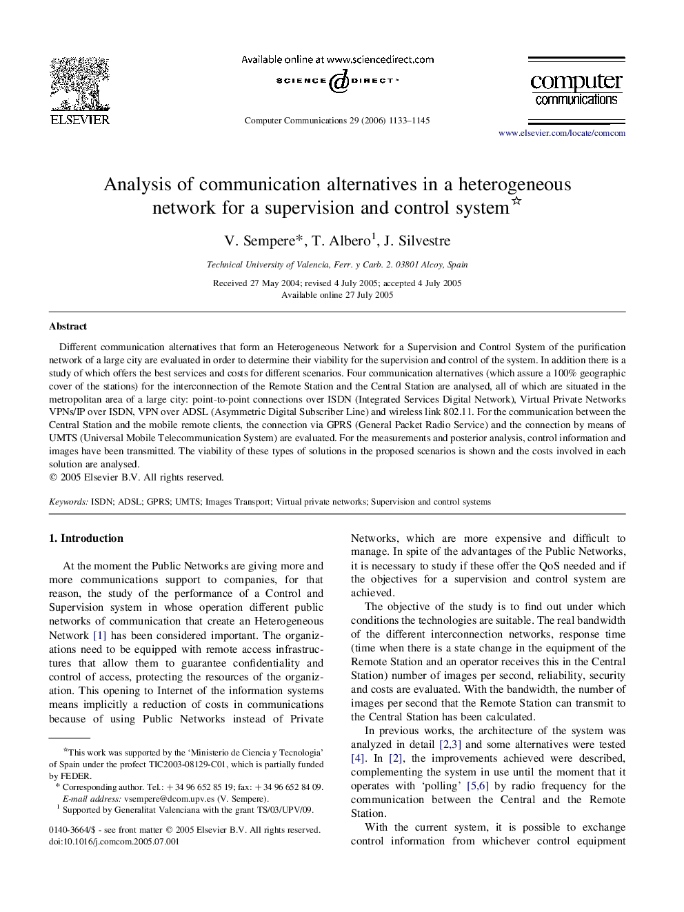 Analysis of communication alternatives in a heterogeneous network for a supervision and control system 